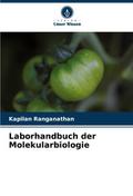 Laborhandbuch der Molekularbiologie