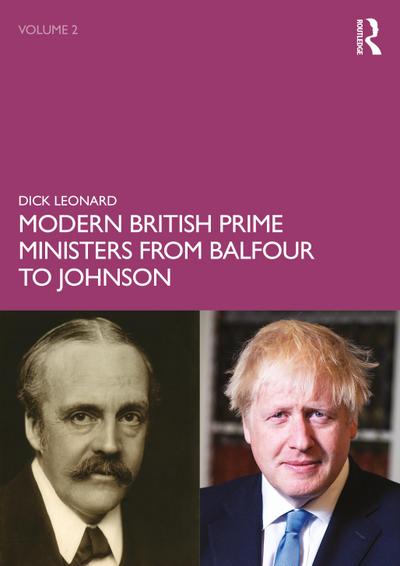 Modern British Prime Ministers from Balfour to Johnson