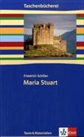 Maria Stuart: Klasse 9/10 (Taschenbücherei. Texte & Materialien)
