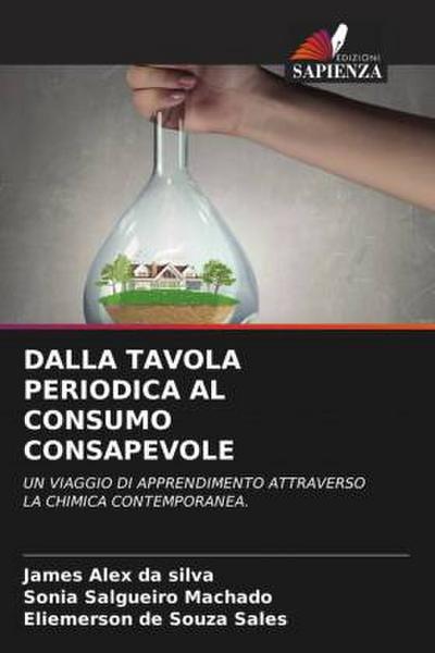 DALLA TAVOLA PERIODICA AL CONSUMO CONSAPEVOLE