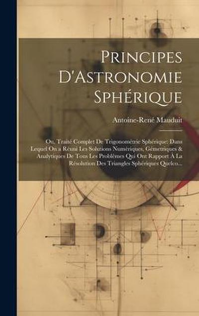 Principes D’Astronomie Sphérique