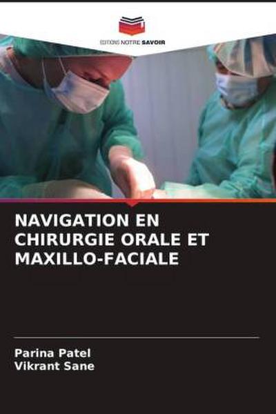 NAVIGATION EN CHIRURGIE ORALE ET MAXILLO-FACIALE