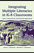 Integrating Multiple Literacies in K-8 Classrooms