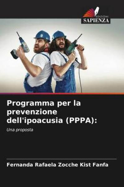 Programma per la prevenzione dell’ipoacusia (PPPA):