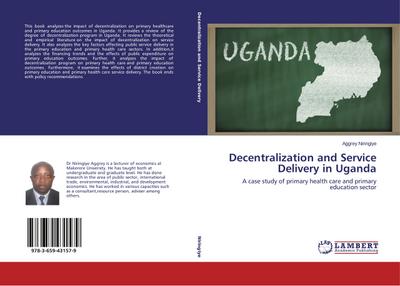 Decentralization and Service Delivery in Uganda