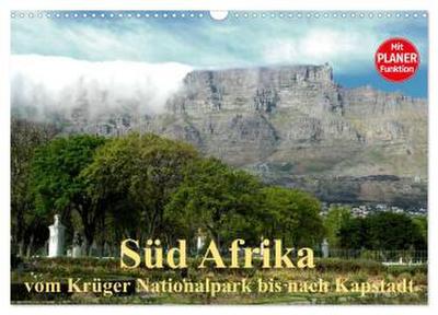 Süd Afrika - vom Krüger Nationalpark bis nach Kapstadt (Wandkalender 2026 DIN A3 quer), CALVENDO Monatskalender