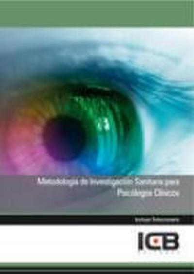 Metodología de investigación sanitaria para psicólogos clínicos