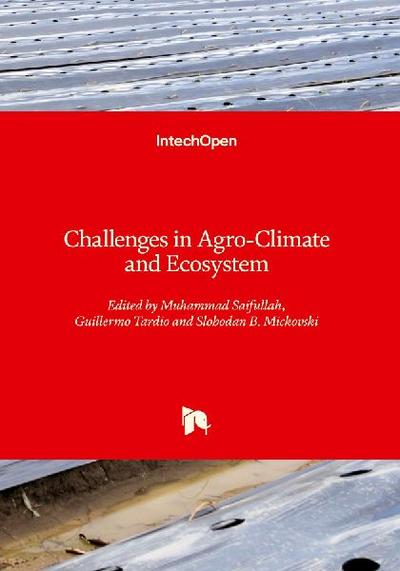 Challenges in Agro-Climate and Ecosystem