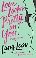 Love Looks Pretty on You