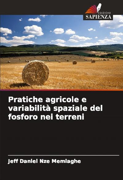 Pratiche agricole e variabilità spaziale del fosforo nei terreni