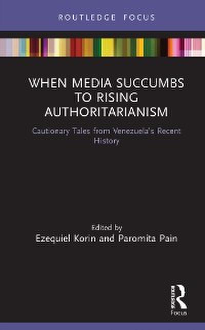 When Media Succumbs to Rising Authoritarianism