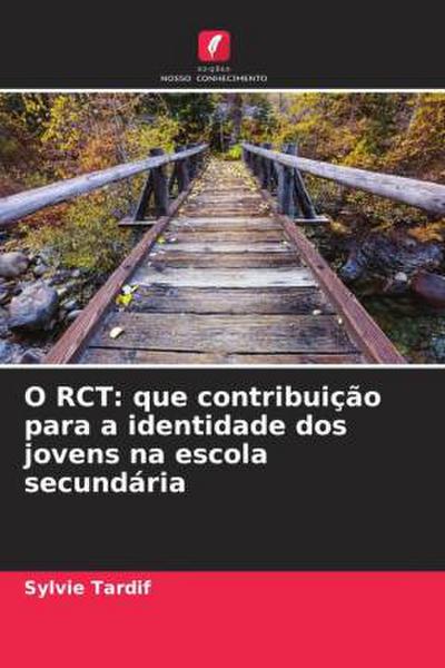 O RCT: que contribuição para a identidade dos jovens na escola secundária
