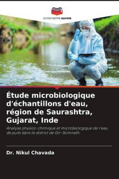 Étude microbiologique d’échantillons d’eau, région de Saurashtra, Gujarat, Inde