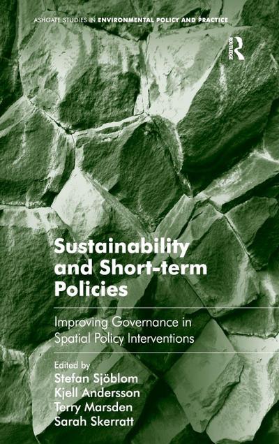 Sustainability and Short-term Policies