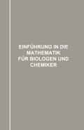 Einführung in die Mathematik für Biologen und Chemiker