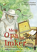 Mein Opa ist Imker