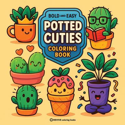 Bold & Easy Potted Cuties Coloring Book