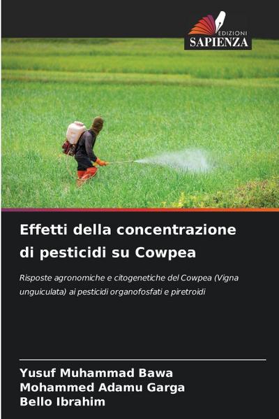 Effetti della concentrazione di pesticidi su Cowpea