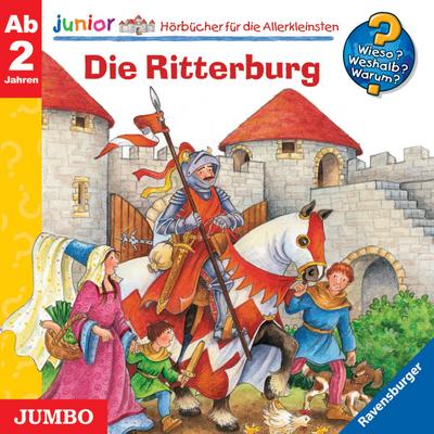 Wieso? Weshalb? Warum? junior. Die Ritterburg, Audio-CD