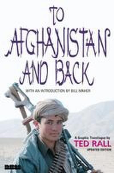 To Afghanistan and Back