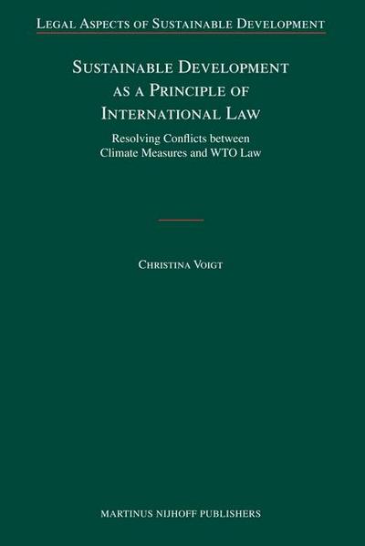 Sustainable Development as a Principle of International Law