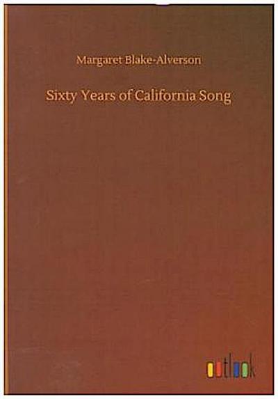 Sixty Years of California Song