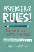 Asperger’s Rules!