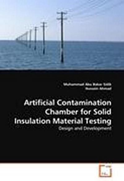 Artificial Contamination Chamber for Solid Insulation Material Testing