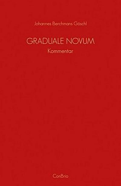 Graduale Novum  Editio magis critica iuxta SC 117