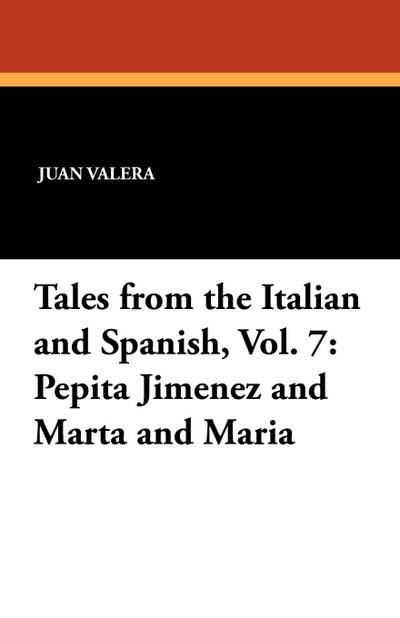 Pepita Jimenez and Marta and Maria