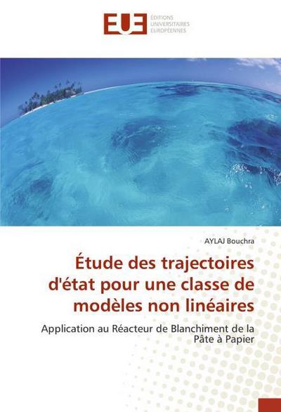 Etude des trajectoires d’etat pour une classe de modeles non lineaires