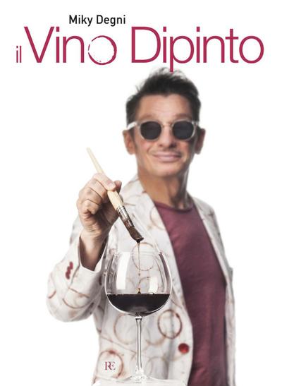 Degni, M: Vino dipinto