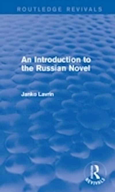 Introduction to the Russian Novel