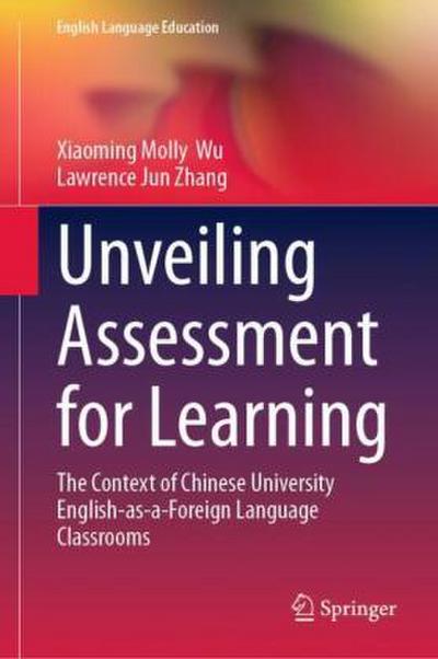 Unveiling Assessment for Learning