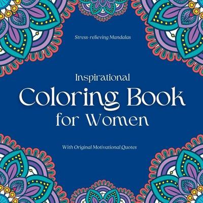 Inspirational Coloring Book for Women