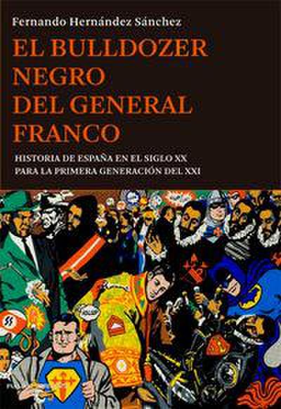 El bulldozer negro del General Franco