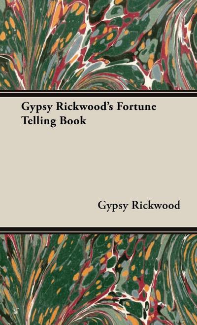 Gypsy Rickwood’s Fortune Telling Book