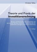 Tallau, C: Theorie und Praxis der Investitionsrechnung