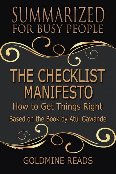 The Checklist Manifesto - Summarized for Busy People