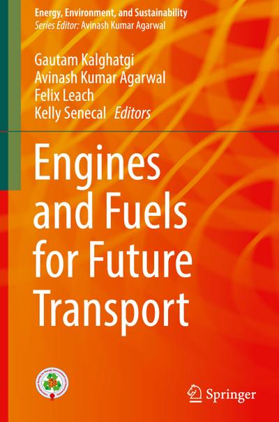 Engines and Fuels for Future Transport