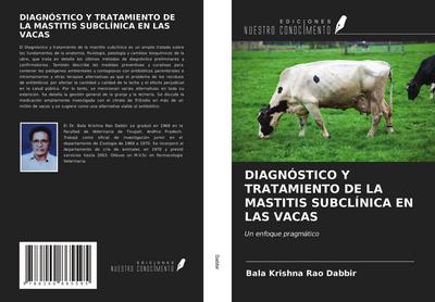 DIAGNÓSTICO Y TRATAMIENTO DE LA MASTITIS SUBCLÍNICA EN LAS VACAS