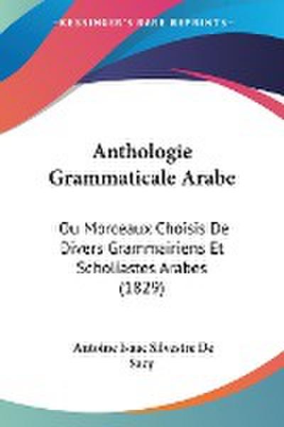 Anthologie Grammaticale Arabe