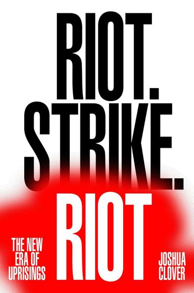 Riot. Strike. Riot