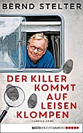 Der Killer kommt auf leisen Klompen