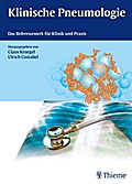 Klinische Pneumologie: Das Referenzwerk für Klinik und Praxis