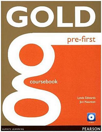 Gold pre-first - Coursebook and CD-ROM Pack