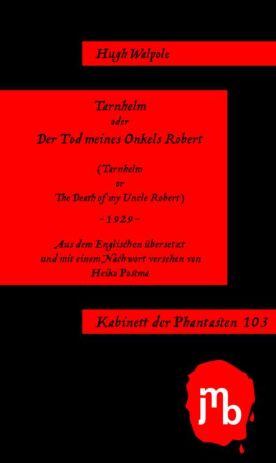 Tarnhelm oder Der Tod meines Onkels Robert