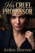 Her Cruel Professor
