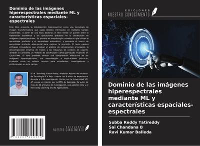 Dominio de las imágenes hiperespectrales mediante ML y características espaciales-espectrales