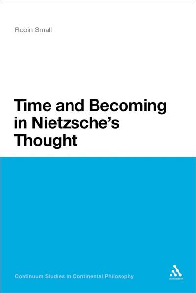 Time and Becoming in Nietzsche’s Thought